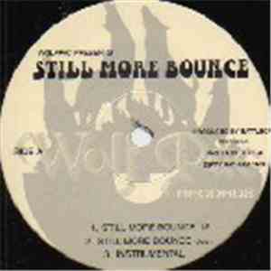 Various - WolfPac Presents Still More Bounce mp3 album