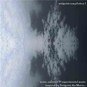 Various - Zeitgeist Compilation I mp3 album