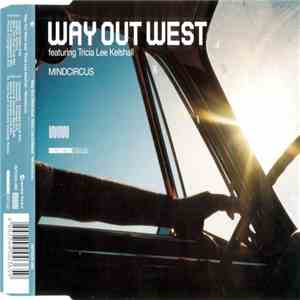 Way Out West Featuring Tricia Lee Kelshall - Mindcircus mp3 album
