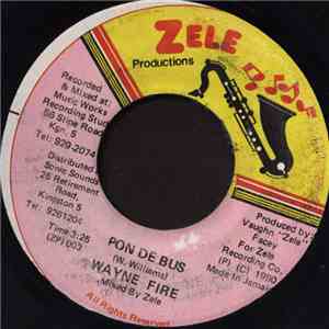 Wayne Fire - Pon De Bus mp3 album