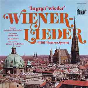 Willi Hagarra - Immer Wieder Wienerlieder mp3 album