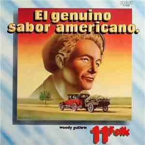 Woody Guthrie - El Genuino Sabor Americano mp3 album