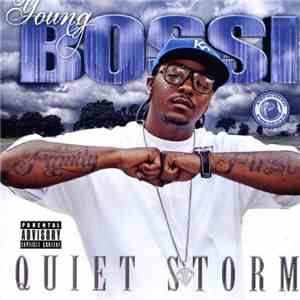 Young Bossi - Quiet Storm mp3 album