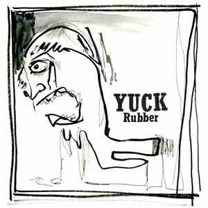 Yuck - Rubber mp3 album