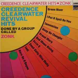 Zonk  - Creedence Clearwater Revival Hits Done By A Group Called Zonk mp3 album