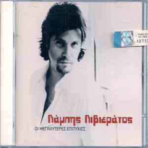 Λάμπης Λιβιεράτος - Οι Μεγαλύτερες Επιτυχίες mp3 album