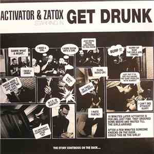 Activator & Zatox - Get Drunk mp3 album