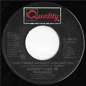 Adventures In Paradise - I Don't Want Anybody Else But You mp3 album