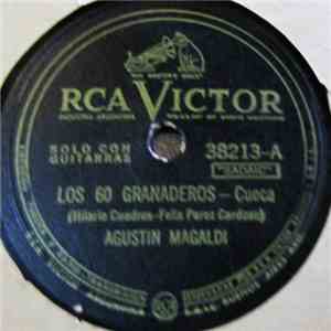 Agustín Magaldi - Los 60 Granaderos / Sonata mp3 album