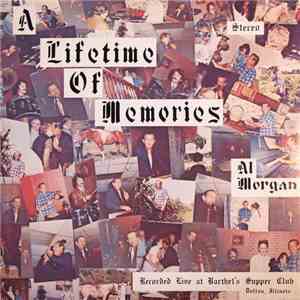 Al Morgan  - A Lifetime Of Memories mp3 album