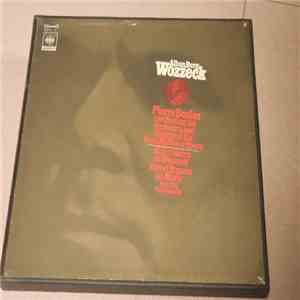 Alban Berg - Pierre Boulez, Orchestra Of The Paris National Opera And Chorus Of The Paris National Opera, Walter Berry, Isabel Strauss, Fritz Uhl, Carl Doench - Wozzeck mp3 album