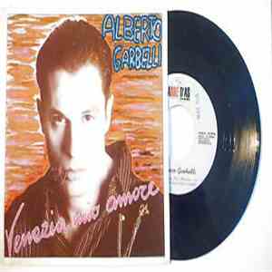 Alberto Garbelli - Venezia Mio Amore mp3 album