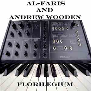 Al-Faris & Andrew Wooden - Florilegium (A Decade Of Selected House Music) mp3 album