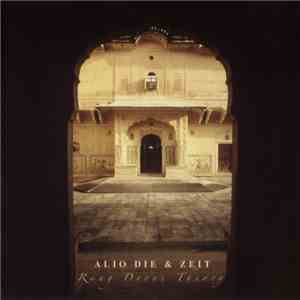 Alio Die & Zeit - Raag Drone Theory mp3 album