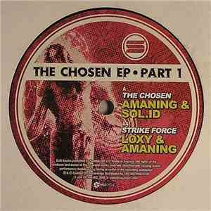 Amaning & Sol.ID / Loxy & Amaning - The Chosen EP - Part 1 mp3 album