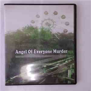 Angel Of Everyone Murder - Angel Of Everyone Murder 3 mp3 album
