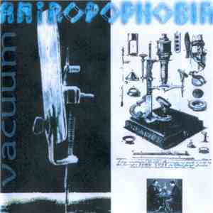 Antropophobia  - Vacuum mp3 album