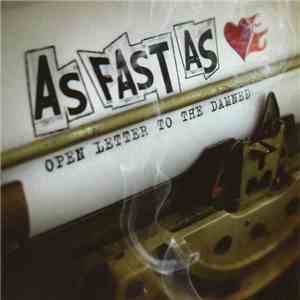 As Fast As - Open Letter To The Damned mp3 album