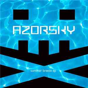 Azorsky - Summer Breeze mp3 album