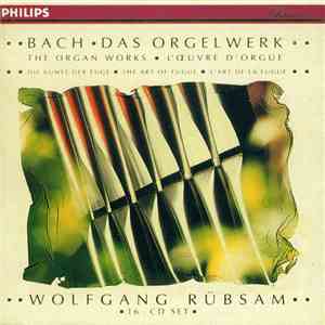 Bach, Wolfgang Rübsam  - Das Orgelwerk mp3 album