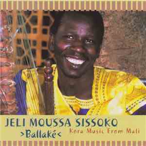 Ballaké Sissoko - Kora Music From Mali mp3 album