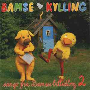 Bamse & Kylling - Sange Fra Bamses Billedbog 2 mp3 album