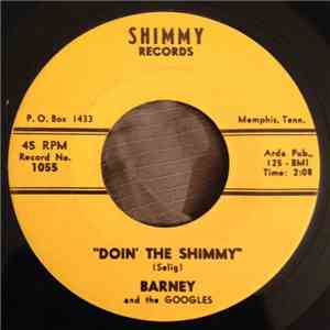 Barney And The Googles - Doin' The Shimmy / Fall Is Here mp3 album