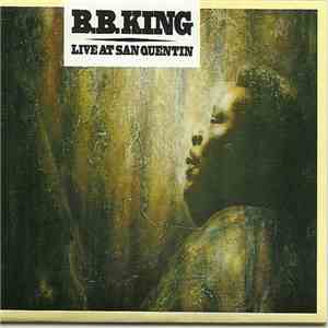 B.B. King - Live At San Quentin mp3 album