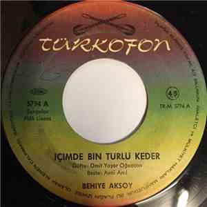Behiye Aksoy - İçimde Bin Türlü / Yalan Yillar mp3 album