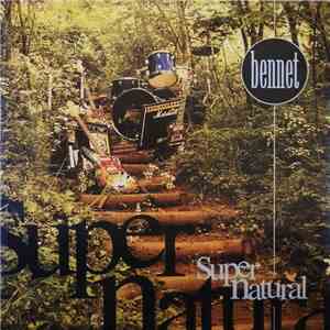 Bennet - Super Natural mp3 album