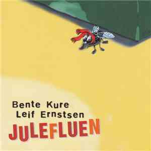 Bente Kure & Leif Ernstsen - Julefluen mp3 album