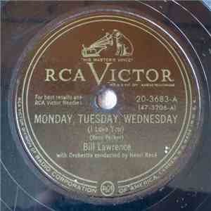 Bill Lawrence  - Monday, Tuesday, Wednesday (I Love You) / Half A Heart (Is All You Left Me) mp3 album