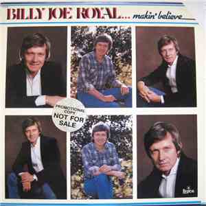 Billy Joe Royal - Makin' Believe mp3 album
