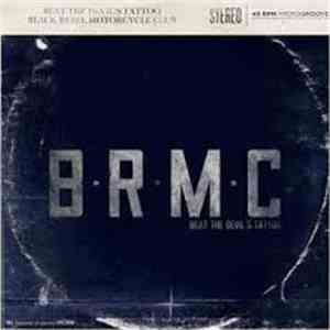 Black Rebel Motorcycle Club - Beat The Devil's Tattoo mp3 album