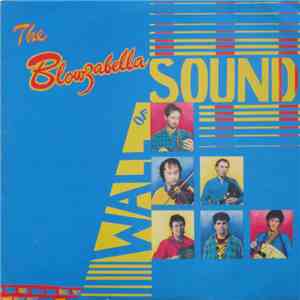 Blowzabella - The Blowzabella Wall Of Sound mp3 album