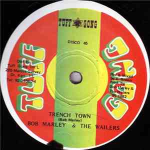 Bob Marley & The Wailers - Trench Town mp3 album