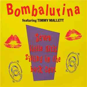 Bombalurina Featuring Timmy Mallett - Seven Little Girls mp3 album