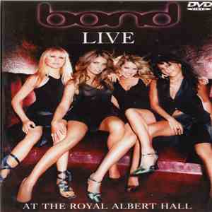 Bond  - Live At The Royal Albert Hall mp3 album