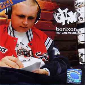 Borixon - Rap Daje Mi Siłę mp3 album