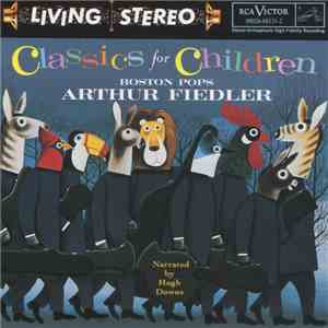Boston Pops, Arthur Fiedler - Classics For Children mp3 album