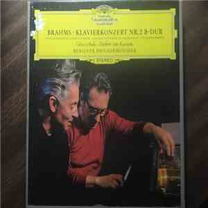 Brahms - Géza Anda, Herbert Von Karajan, Berliner Philharmoniker - Klavierkonzert Nr. 2 B-Dur mp3 album