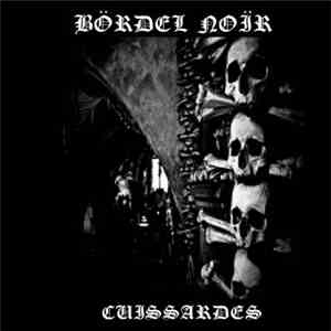 Bördel Noïr - Cuissardes mp3 album