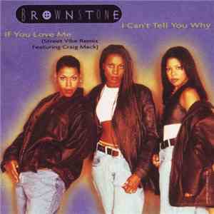 Brownstone - I Can't Tell You Why / If You Love Me (Street Vibe Remix) mp3 album