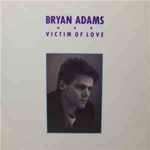Bryan Adams - Victim Of Love mp3 album