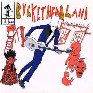 Bucketheadland - 3' Clearance mp3 album