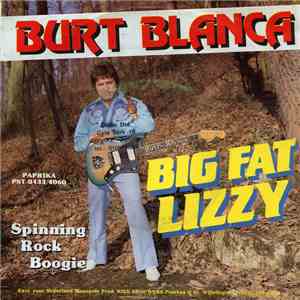 Burt Blanca - Big Fat Lizzy mp3 album