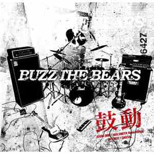 Buzz The Bears - 鼓動 (Kodō) mp3 album