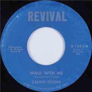 Calvin Cooke - Walk With Me / What Happens To People mp3 album
