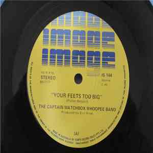 Captain Matchbox Whoopee Band - Your Feets Too Big mp3 album
