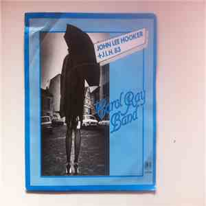 Carol Ray Band - John Lee Hooker + J.L.H. 83 mp3 album